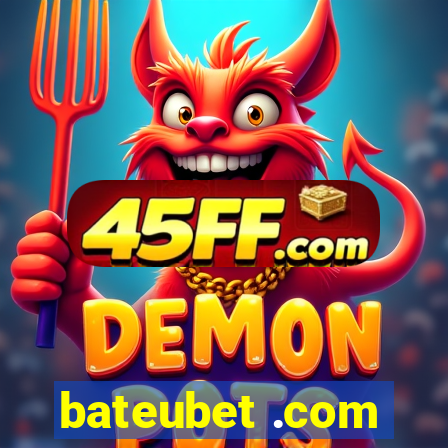 bateubet .com